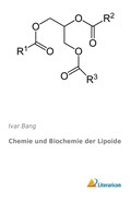 Chemie und Biochemie der Lipoide | Ivar Bang | 