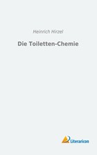 Die Toiletten-Chemie | Heinrich Hirzel | 