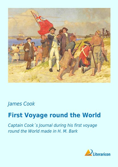 First Voyage round the World, James Cook - Paperback - 9783956977343