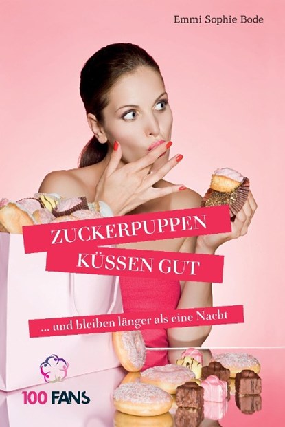 Zuckerpuppen küssen gut, Emmi Bode - Paperback - 9783957050038