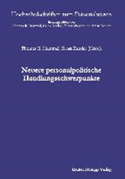 Neuere personalpolitische Handlungsschwerpunkte, HUMMEL,  Thomas R. ; Zander, Ernst ; Knebel, Heinz ; Wagner, Dieter - Paperback - 9783957100368