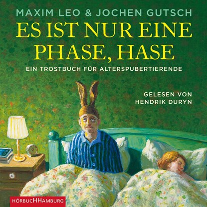 Es ist nur eine Phase, Hase, Maxim Leo ;  Jochen Gutsch - AVM - 9783957131287
