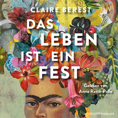 Das Leben ist ein Fest, Claire Berest - AVM - 9783957132338