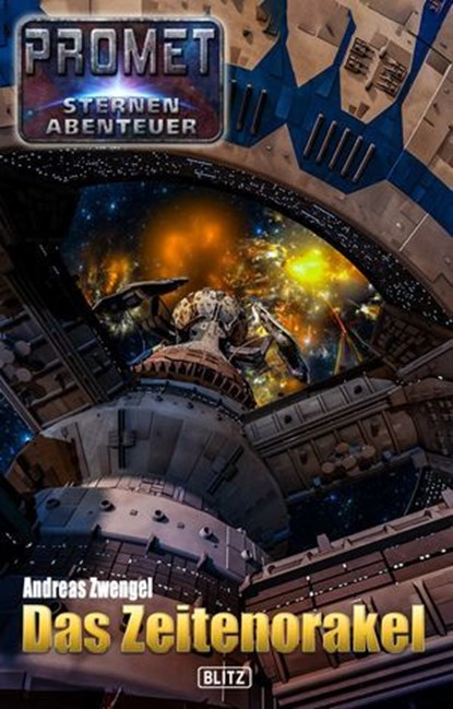 Raumschiff Promet - Sternenabenteuer 06: Das Zeitenorakel, Andreas Zwengel - Ebook - 9783957190598