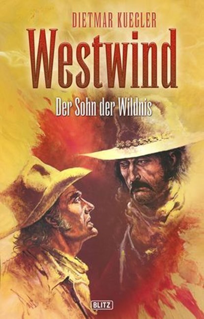 Dietmar Kueglers Westwind 03: Der Sohn der Wildnis, Dietmar Kuegler - Ebook - 9783957190932