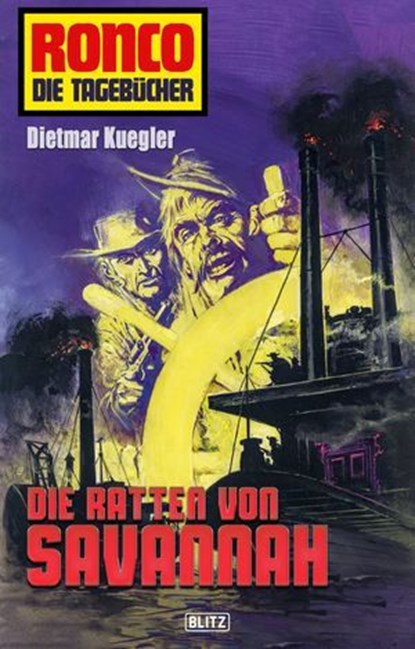 Ronco - Die Tagebücher 17: Die Ratten von Savannah, Dietmar Kuegler - Ebook - 9783957191663
