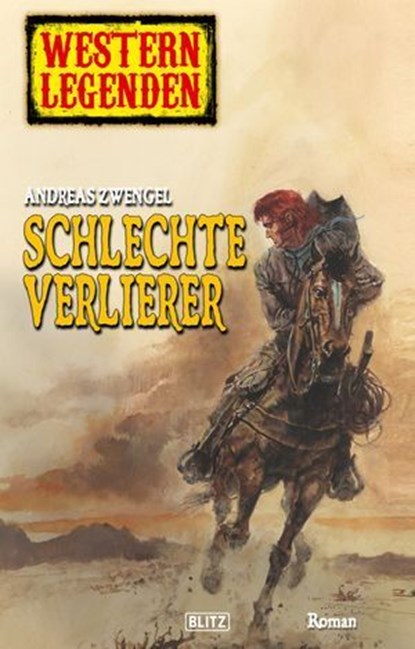 Western Legenden 15: Schlechte Verlierer, Andreas Zwengel - Ebook - 9783957194152