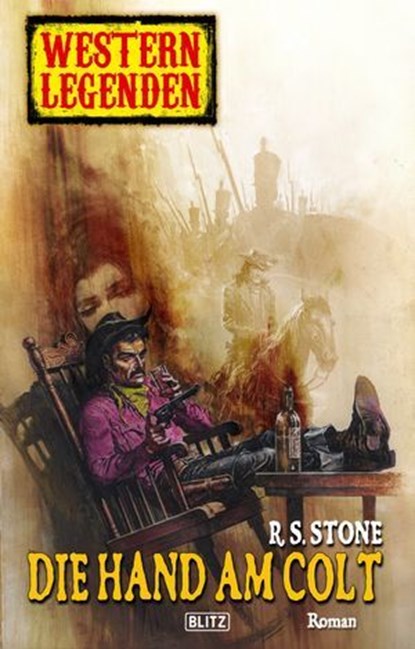 Western Legenden 20: Die Hand am Colt, R.S. Stone - Ebook - 9783957194206