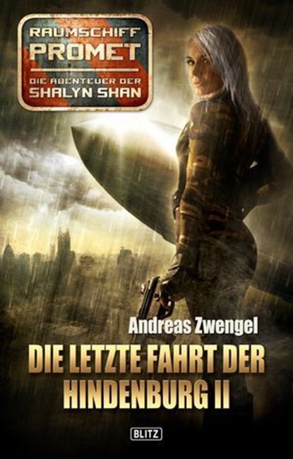 Raumschiff Promet - Die Abenteuer der Shalyn Shan 04: Die letzte Fahrt der Hindenburg II, Andreas Zwengel - Ebook - 9783957194640