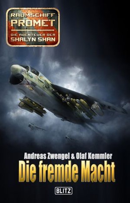 Raumschiff Promet - Die Abenteuer der Shalyn Shan 09: Die fremde Macht, Andreas Zwengel - Ebook - 9783957194695