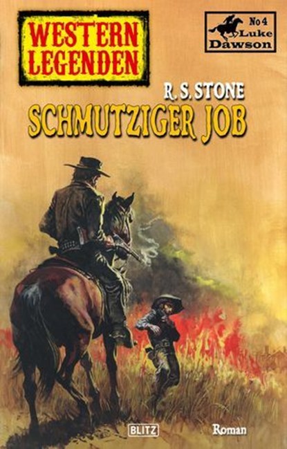 Western Legenden 29: Schmutziger Job, R.S. Stone - Ebook - 9783957195395