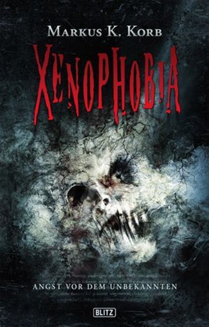 XENOPHOBIA, Markus K. Korb - Ebook - 9783957196071