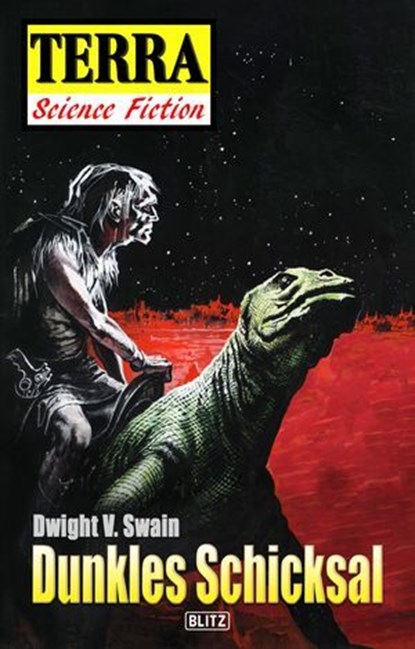 Terra - Science Fiction 01: Dunkles Schicksal, Dwight V. Swain - Ebook - 9783957199133