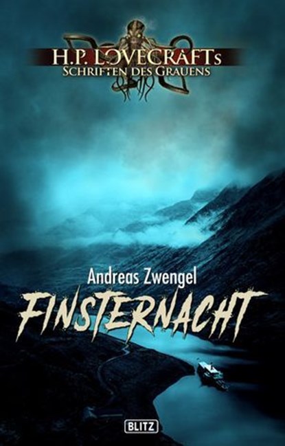 Lovecrafts Schriften des Grauens 24: Finsternacht, Andreas Zwengel - Ebook - 9783957199348