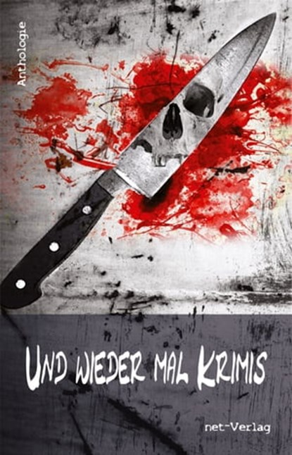 Und wieder mal Krimis, Michael Johannes B. Lange ; Lucius Allan ; Michael Mauch - Ebook - 9783957202109