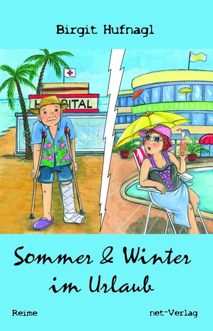 Sommer & Winter im Urlaub, Birgit Hufnagl - Paperback - 9783957203755