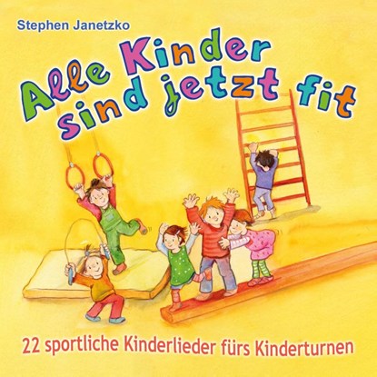 Alle Kinder sind jetzt fit, Stephen Janetzko - AVM - 9783957223227