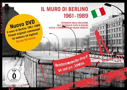 Il Muro di Berlino 1961-1989 / Mit DVD, Volker Viergutz - Paperback - 9783957230560