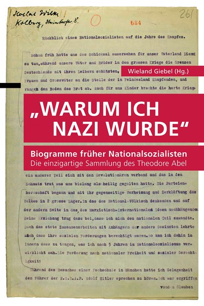 "Warum ich Nazi wurde", Wieland Giebel - Gebonden - 9783957231291