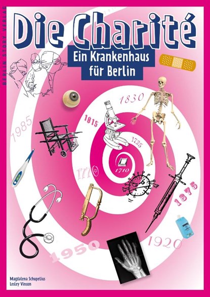 Die Charité, Magdalena Schupelius ; Lesley Vinson - Paperback - 9783957231369