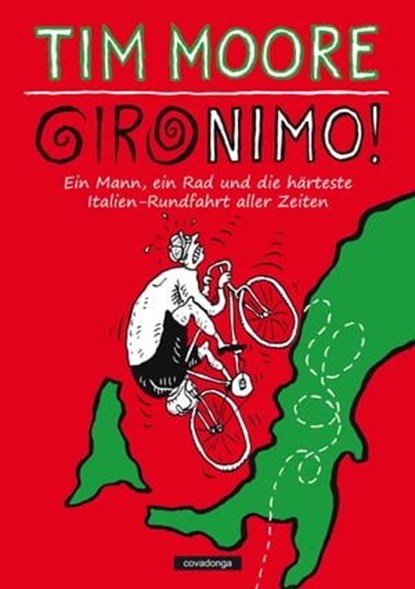 Gironimo!, Tim Moore - Ebook - 9783957260000