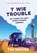T wie Trouble, Tim Moore - Paperback - 9783957260383