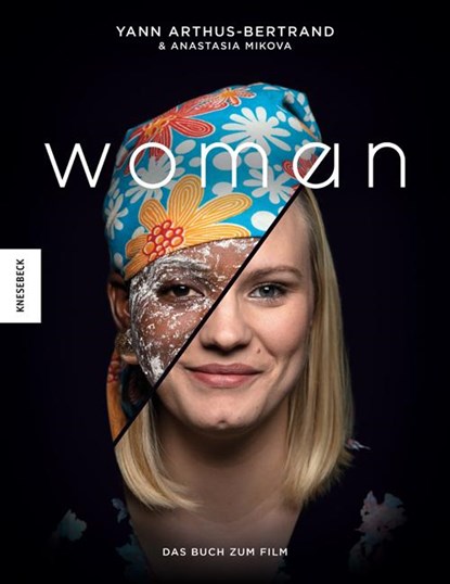 Woman, Yann Arthus-Bertrand ;  Anastasia Mikova - Paperback - 9783957283115