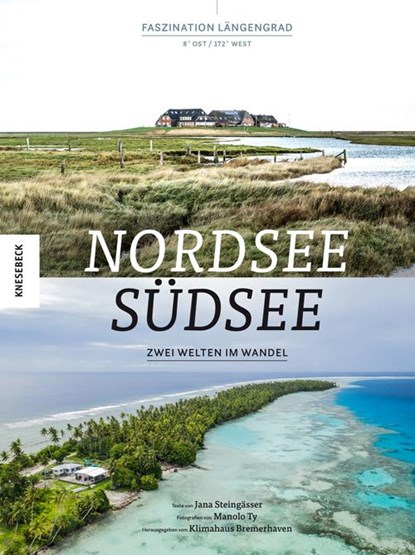 Nordsee-Südsee, Arne Dunker ;  Jana Steingässer - Gebonden - 9783957283818