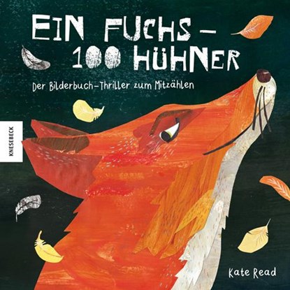 Ein Fuchs - 100 Hühner, Kate Read - Gebonden - 9783957283849