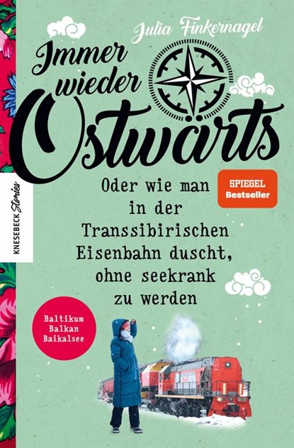 Immer wieder Ostwärts, Julia Finkernagel - Paperback - 9783957284068