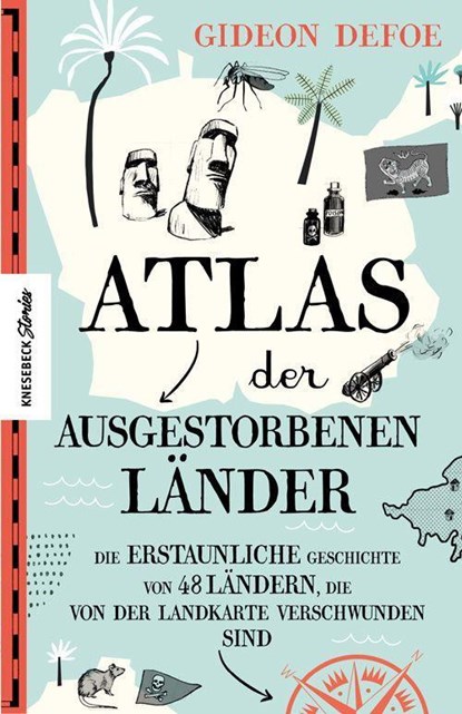 Atlas der ausgestorbenen Länder, Gideon Defoe - Gebonden - 9783957285423