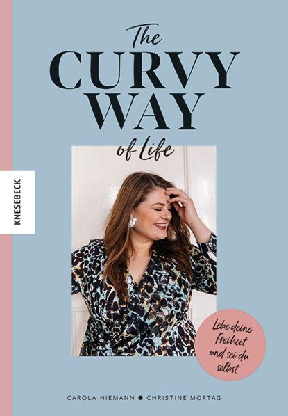 The Curvy Way Of Life, Christine Mortag ; Carola Niemann - Paperback - 9783957285522