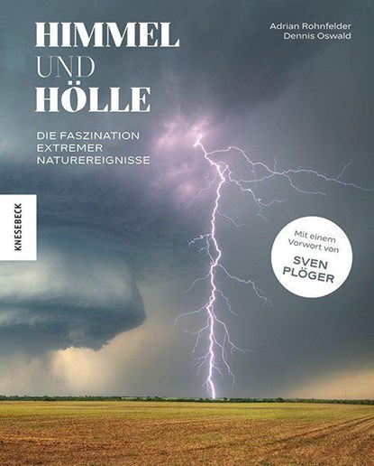 Himmel und Hölle, Dennis Oswald ; Adrian Rohnfelder - Gebonden - 9783957287144