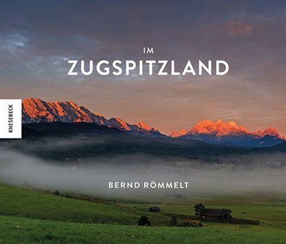 Im Zugspitzland, Bernd Römmelt - Gebonden - 9783957287366
