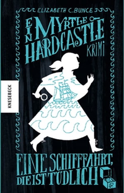 Eine Schifffahrt, die ist tödlich, Elizabeth C. Bunce - Ebook - 9783957287410