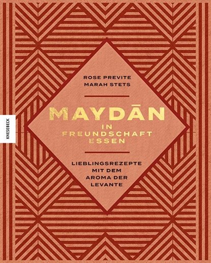 Maydan - in Freundschaft essen, Rose Previte ; Marah Stets - Gebonden - 9783957288271