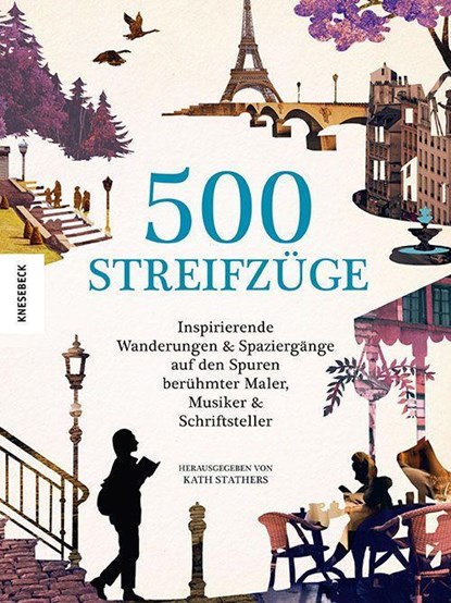 500 Streifzüge, Kath Stathers - Paperback - 9783957288486
