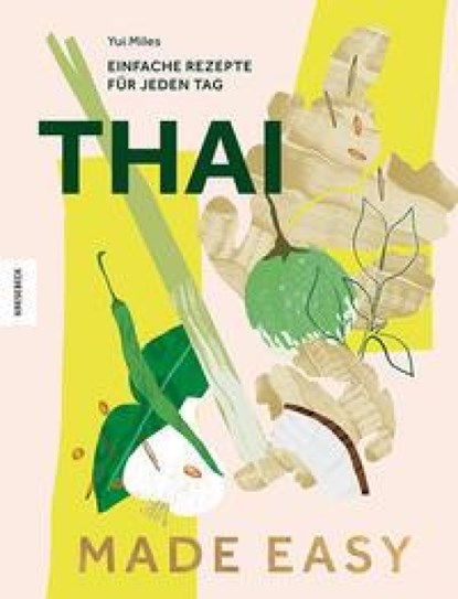 Thai made easy, Yui Miles - Gebonden - 9783957288615