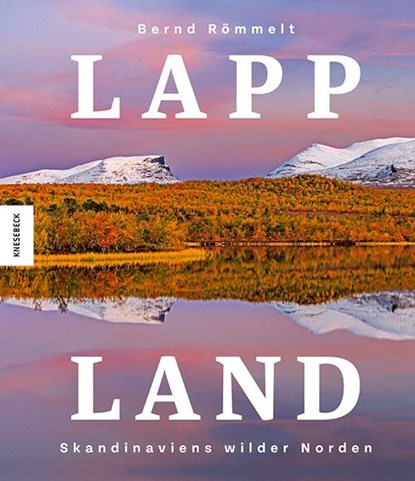 Lappland, Bernd Römmelt - Gebonden - 9783957288745
