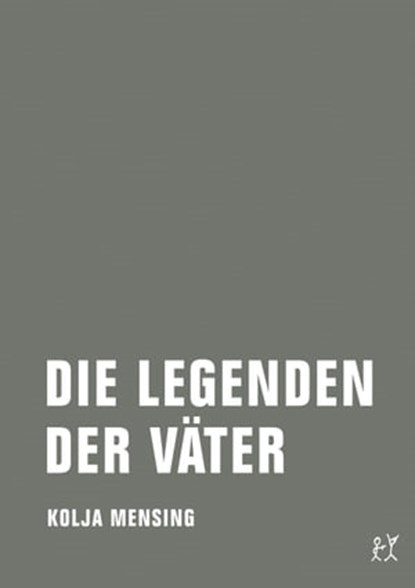 Die Legenden der Väter, Kolja Mensing - Ebook - 9783957321091