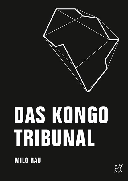 Das Kongo Tribunal, Milo Rau - Paperback - 9783957321985