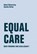 Equal Care, Almut Schnerring ; Sascha Verlan - Paperback - 9783957324276