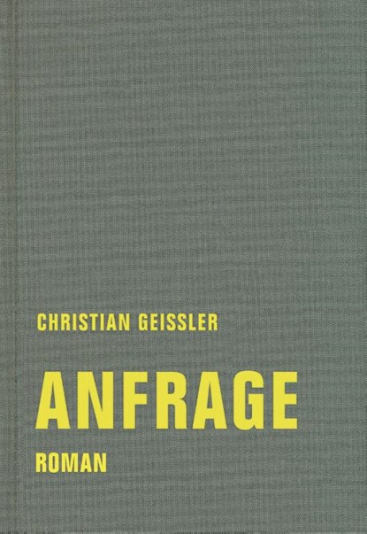 Anfrage, Christian Geissler - Gebonden - 9783957325518