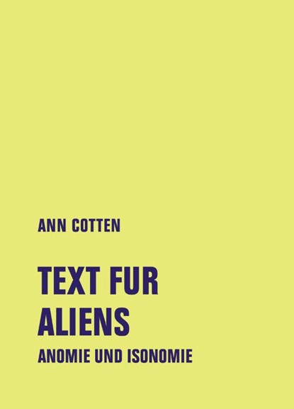 Text fur Aliens, Ann Cotten - Gebonden - 9783957326270