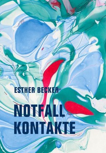 Notfallkontakte, Esther Becker - Ebook - 9783957326362
