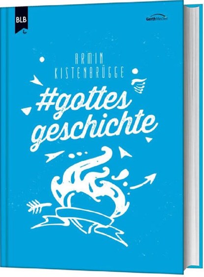 #gottesgeschichte, Armin Kistenbrügge - Gebonden - 9783957340450