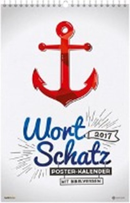 WortSchatz 2017 - Poster-Kalender, SAUER,  Ben - Paperback - 9783957343338