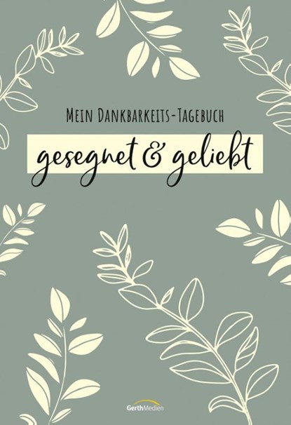 gesegnet & geliebt, niet bekend - Gebonden - 9783957348241