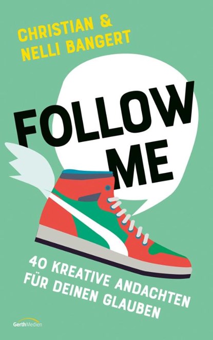Follow Me, Nelli Bangert ; Christian Bangert - Paperback - 9783957349057