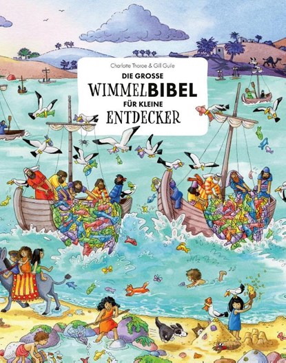 Die große Wimmelbibel für kleine Entdecker, Charlotte Thoroe - Gebonden - 9783957349521